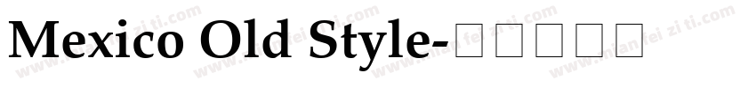 Mexico Old Style字体转换